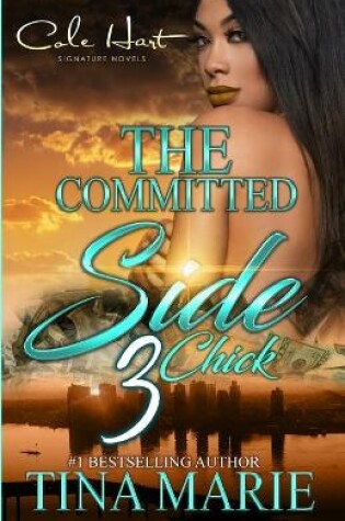 Cover of The Committed Side Chick 3