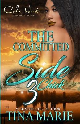 Book cover for The Committed Side Chick 3