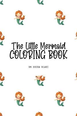 Book cover for The Little Mermaid Coloring Book for Children (6x9 Coloring Book / Activity Book)