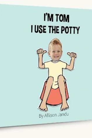 Cover of I Use the Potty