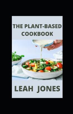 Book cover for The Plant-Based Cookbook