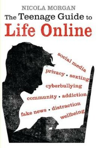 Cover of The Teenage Guide to Life Online