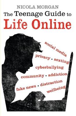 Book cover for The Teenage Guide to Life Online