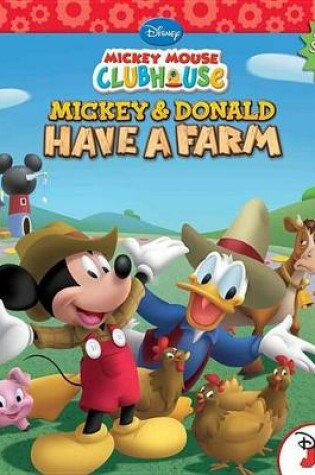 Cover of Mickey Mouse Clubhouse Mickey and Donald Have a Farm