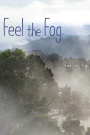 Cover of Feel the Fog