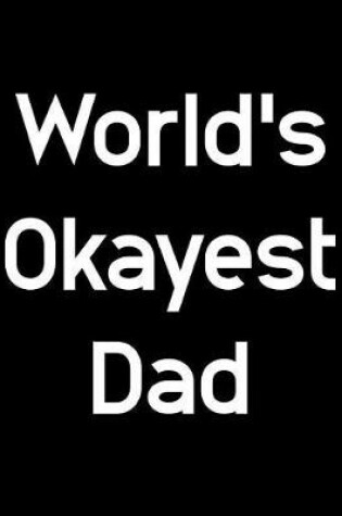 Cover of World's Okayest Dad