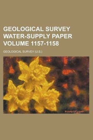 Cover of Geological Survey Water-Supply Paper Volume 1157-1158