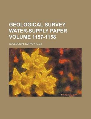 Book cover for Geological Survey Water-Supply Paper Volume 1157-1158