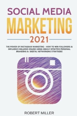 Cover of Social Media Marketing 2021