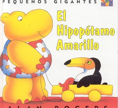 Cover of El Hipopotamo Amarillo: Little Giants