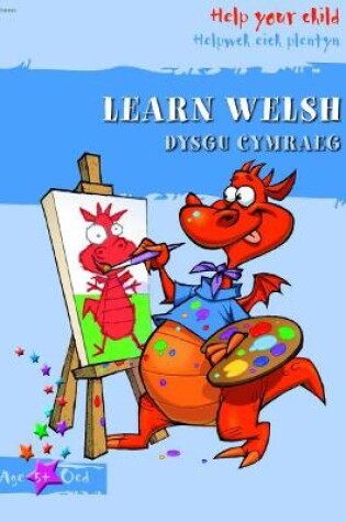 Cover of Helpwch eich Plentyn/Help Your Child: Dysgu Cymraeg
