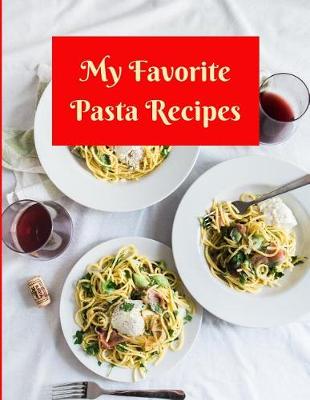 Book cover for My Favorite Pasta Recipes