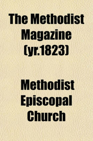 Cover of The Methodist Magazine (Yr.1823)