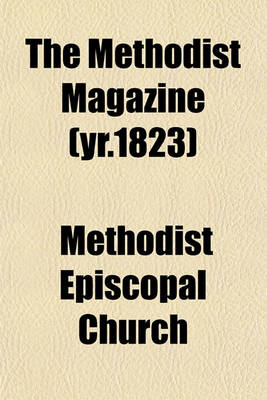 Book cover for The Methodist Magazine (Yr.1823)