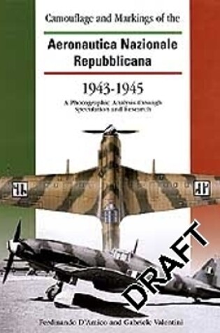 Cover of Camouflage and Markings of the Aeronautica Nazionale Repubblicana 1943-1945