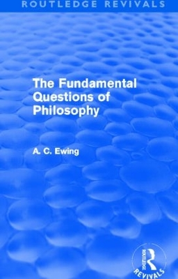 Book cover for The Fundamental Questions of Philosophy (Routledge Revivals)