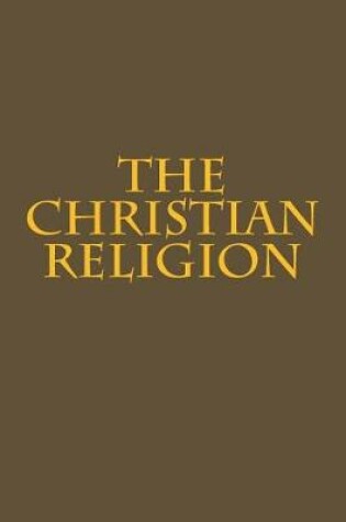 Cover of The Christian Religion