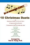 Book cover for 10 Christmas Duets for Beginning and Middle Level Recorder Players