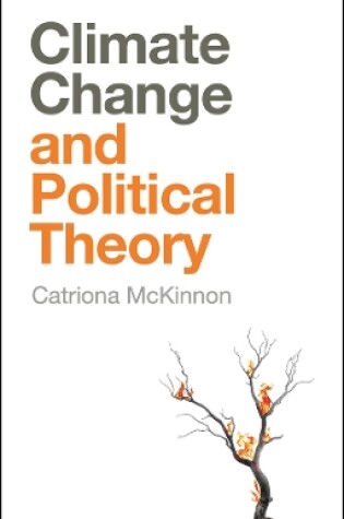 Cover of Climate Change and Political Theory