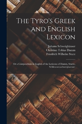 Book cover for The Tyro's Greek and English Lexicon