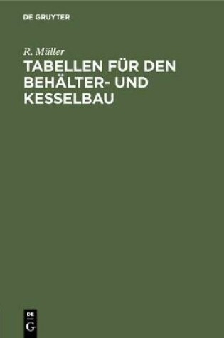 Cover of Tabellen Fur Den Behalter- Und Kesselbau