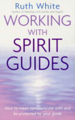 Book cover for Working with Spirit Guides