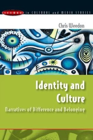 Cover of Identity and Culture: Narratives of Difference and Belonging