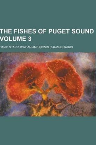 Cover of The Fishes of Puget Sound Volume 3