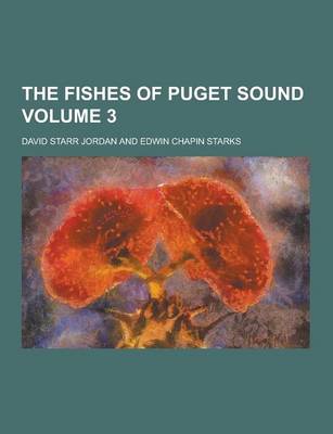 Book cover for The Fishes of Puget Sound Volume 3