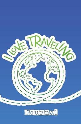 Book cover for I Love Traveling Journal