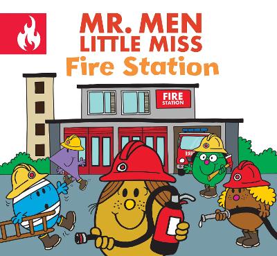 Book cover for Mr. Men Little Miss Fire Station