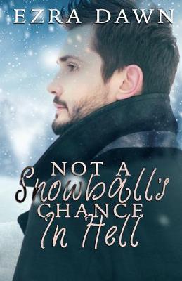 Book cover for Not A Snowball's Chance In Hell