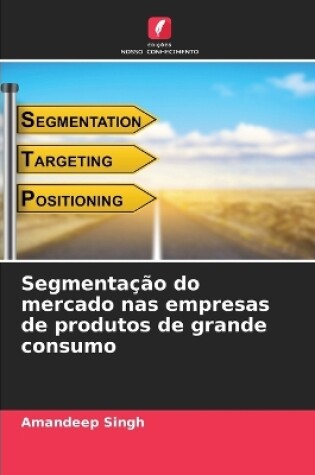 Cover of Segmentação do mercado nas empresas de produtos de grande consumo