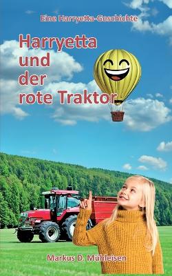 Book cover for Harryetta und der rote Traktor