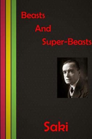 Cover of Beasts And Super-Beasts