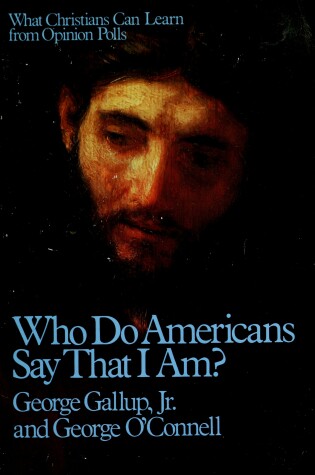 Cover of Who Do Americans Say That I Am?