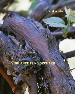 Book cover for Vigilance Is No Orchard