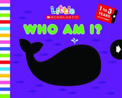 Book cover for Little Scholastic: Who Am I?