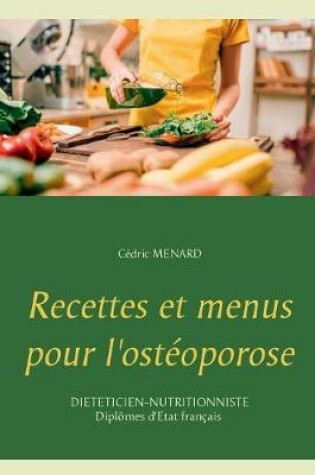 Cover of Recettes et menus pour l'ostéoporose