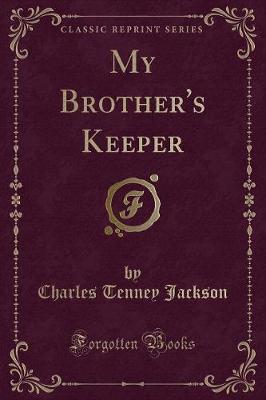 Book cover for My Brother's Keeper (Classic Reprint)