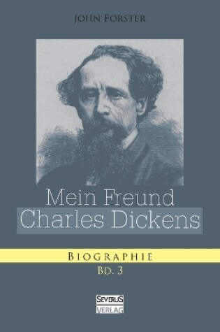 Cover of Mein Freund Charles Dickens. Dritter Band