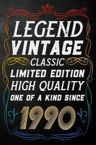 Cover of Legend Vintage Classic Limited Edition High Quality One Of A Kind Since 1990