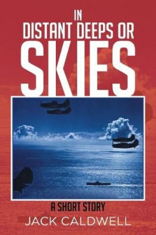 Cover of In Distant Deeps or Skies