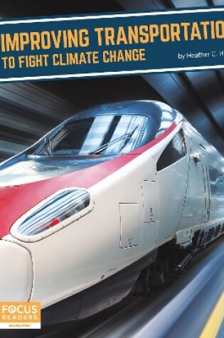 Cover of Fighting Climate Change With Science: Transportation to Fight Climate Change