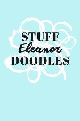 Book cover for Stuff Eleanor Doodles