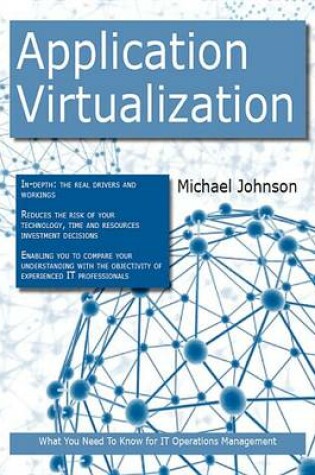 Cover of Application Virtualization: What You Need to Know for It Operations Management
