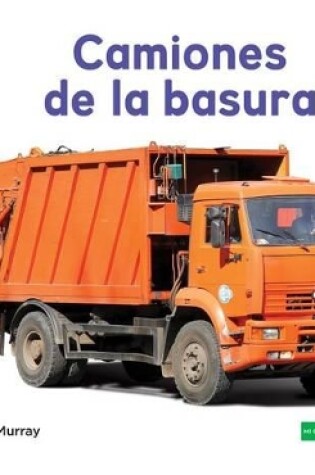 Cover of Camiones de la Basura (Garbage Trucks) (Spanish Version)