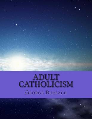 Book cover for Adult Catholicism