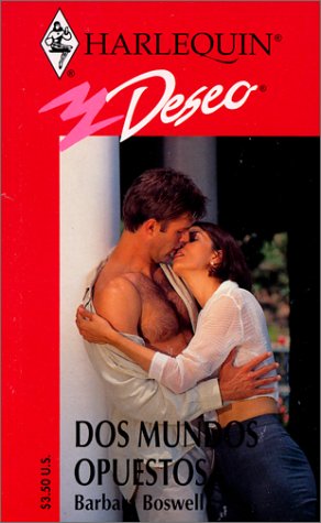 Cover of DOS Mundos Opuestos (Two Opposite Worlds)