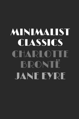 Book cover for Jane Eyre (Minimalist Classics)